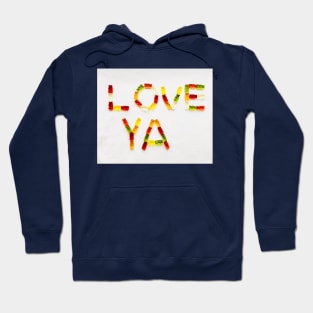 Love ya love quote jelly beats Hoodie